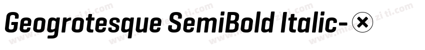 Geogrotesque SemiBold Italic字体转换
